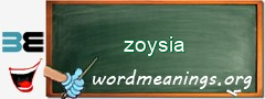 WordMeaning blackboard for zoysia